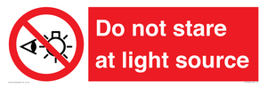 Do not stare at light source
